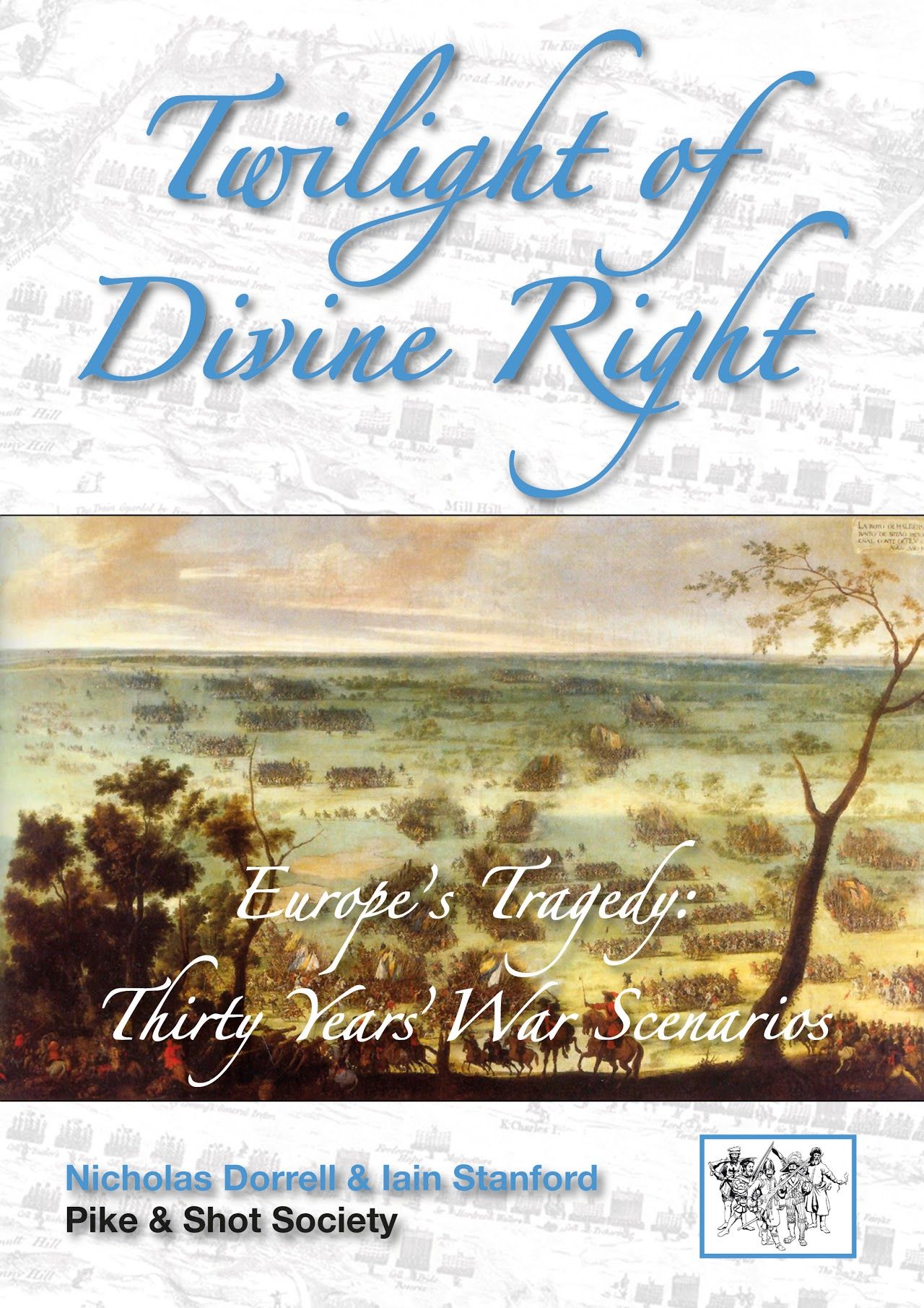 Twilight of Divine Right: Europe's Tragedy – Thirty Years War Scenarios