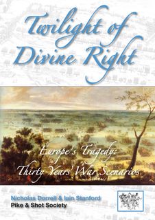 Twilight of Divine Right: Europe's Tragedy – Thirty Years War Scenarios
