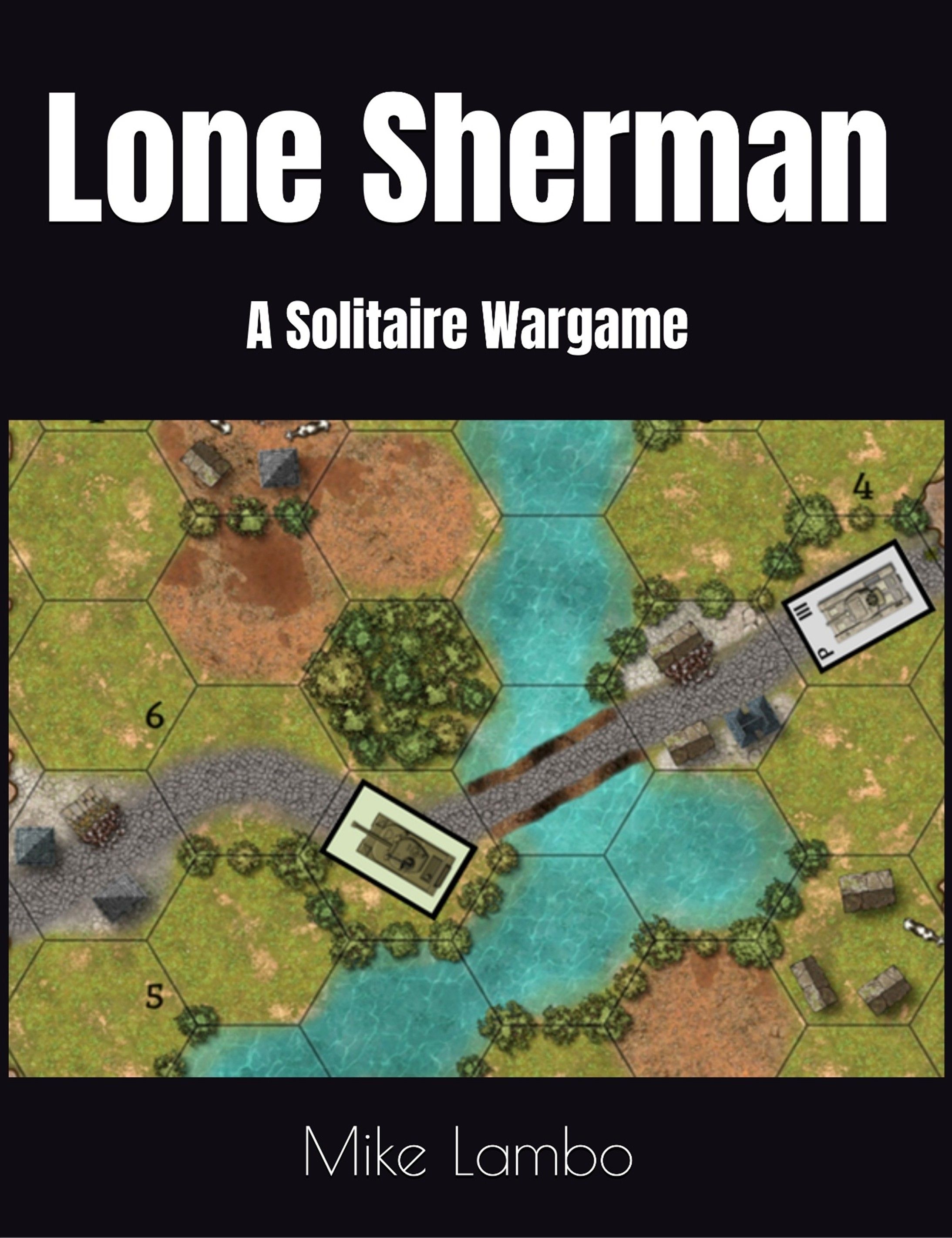 Coperta Lone Sherman: A Solitaire Wargame