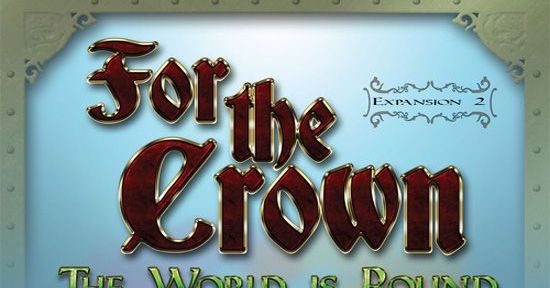 Review: For the Crown: The World is Round