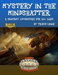 RPG Item: Mystery in the Mindshatter (Savage Worlds)