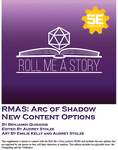 RPG Item: RMAS: Arc of Shadow New Content Options