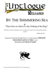 By the Shimmering Sea, or, "Three Orcs in a Boat (To Say Nothing of the Dog)"