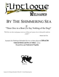 By the Shimmering Sea, or, "Three Orcs in a Boat (To Say Nothing of the Dog)"