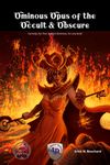 Ominous Opus of the Occult & Obscure: Cantrips for Four Against Darkness