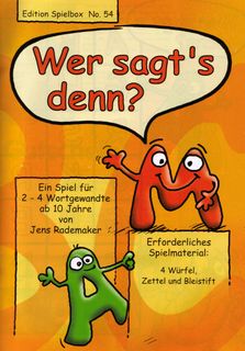 Wer sagt's denn?
