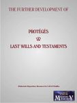 RPG Item: Protégés & Last Wills and Testaments