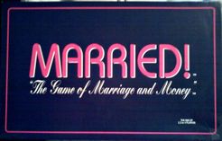 Married!  The Game of Marriage and Money