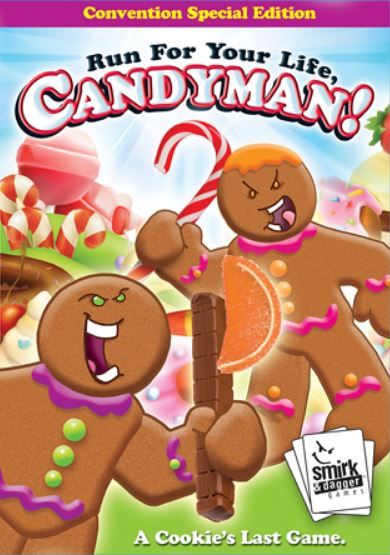 Run for Your Life, Candyman!