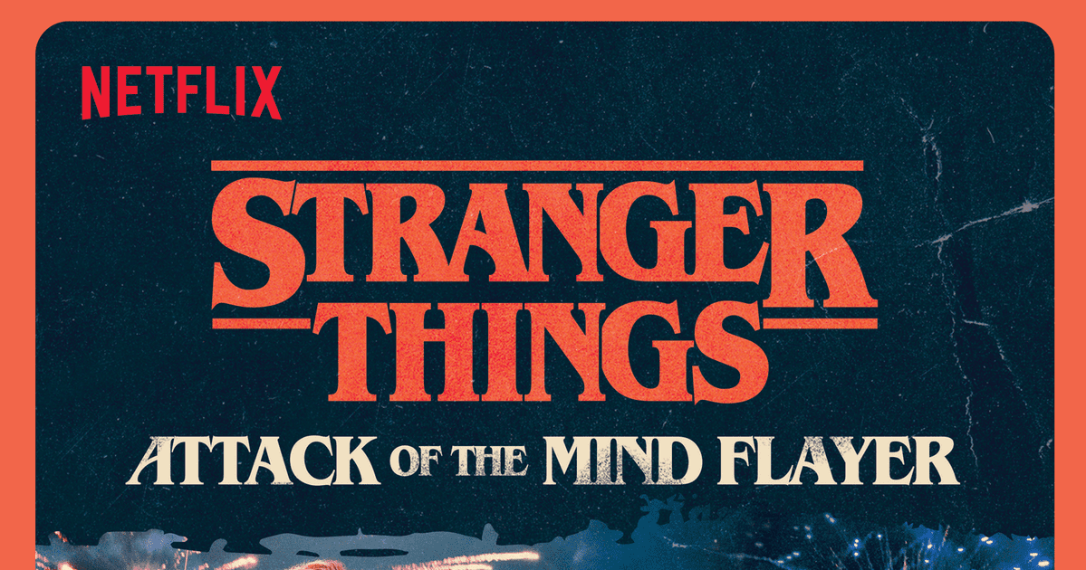 Stranger Things Attack of the Mind Flayer - Repos Production