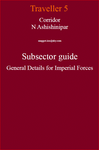 RPG Item: Corridor N Ashishinipar Subsector Guide General Details for Imperial Forces