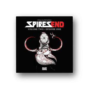 Spire's End: Volume 2 – Episode 1