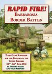Rapid Fire: Barbarossa Border Battles