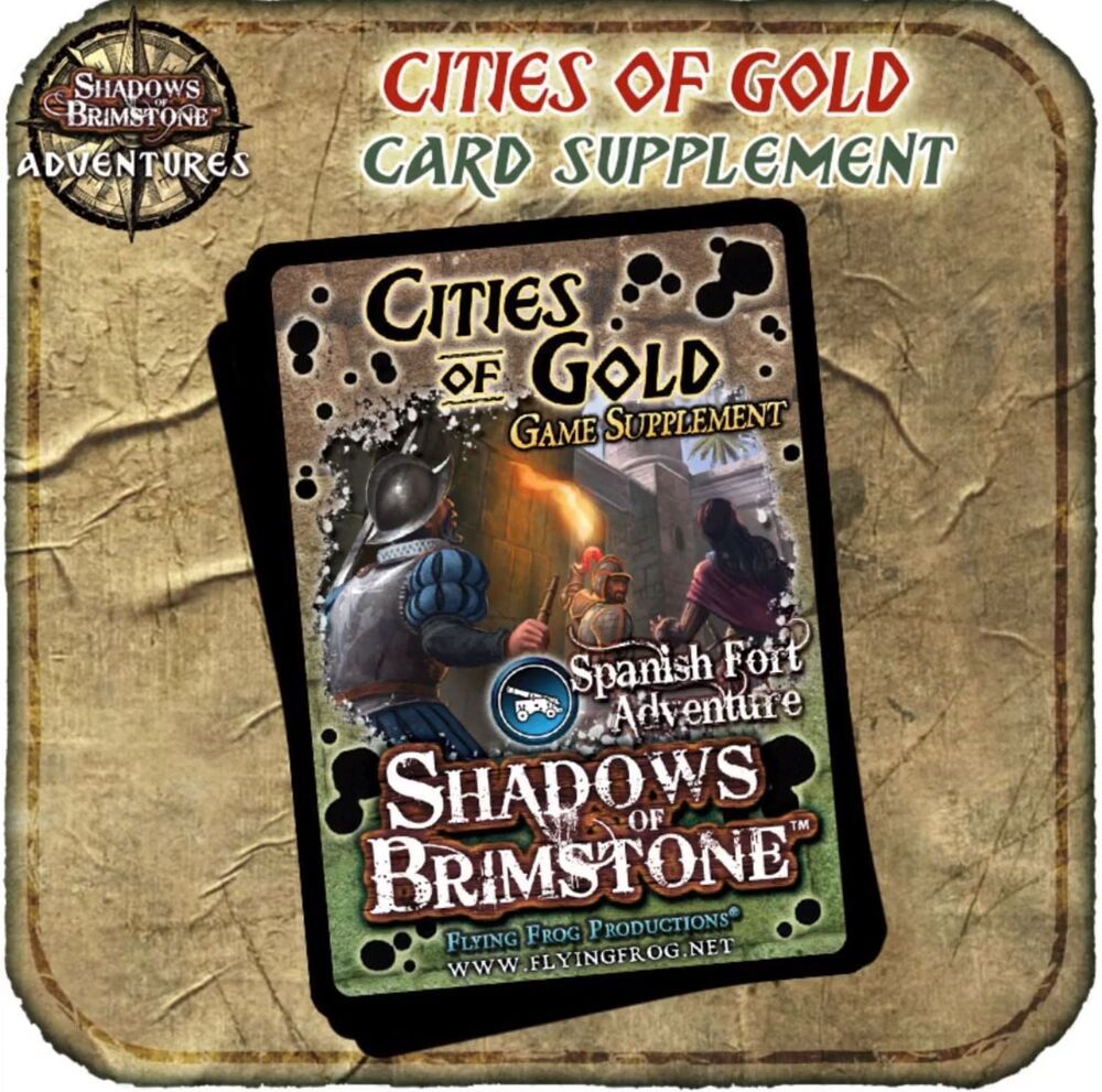 Shadows of Brimstone: Valley of the Serpent Kings – Cities of Gold Game Supplement