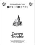 RPG Item: Little Spaces: Tavern Trouble