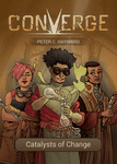 Board Game: Converge: Catalysts of Change
