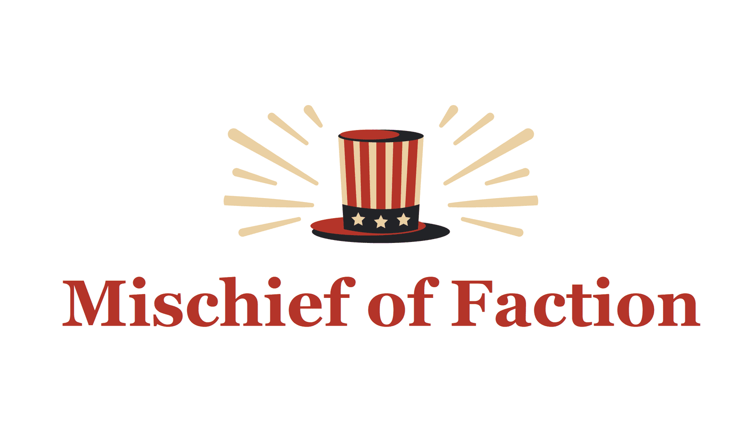 Mischief of Faction