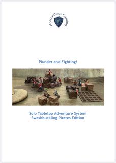 Plunder and Fighting!