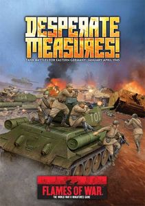 Flames of War: Desperate Measures – Tank Battles for Eastern Germany, January-April 1945