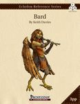 RPG Item: Echelon Reference Series: Bard (3PP)