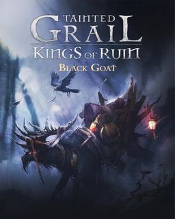 Tainted Grail: Kings of Ruin – Black Goat