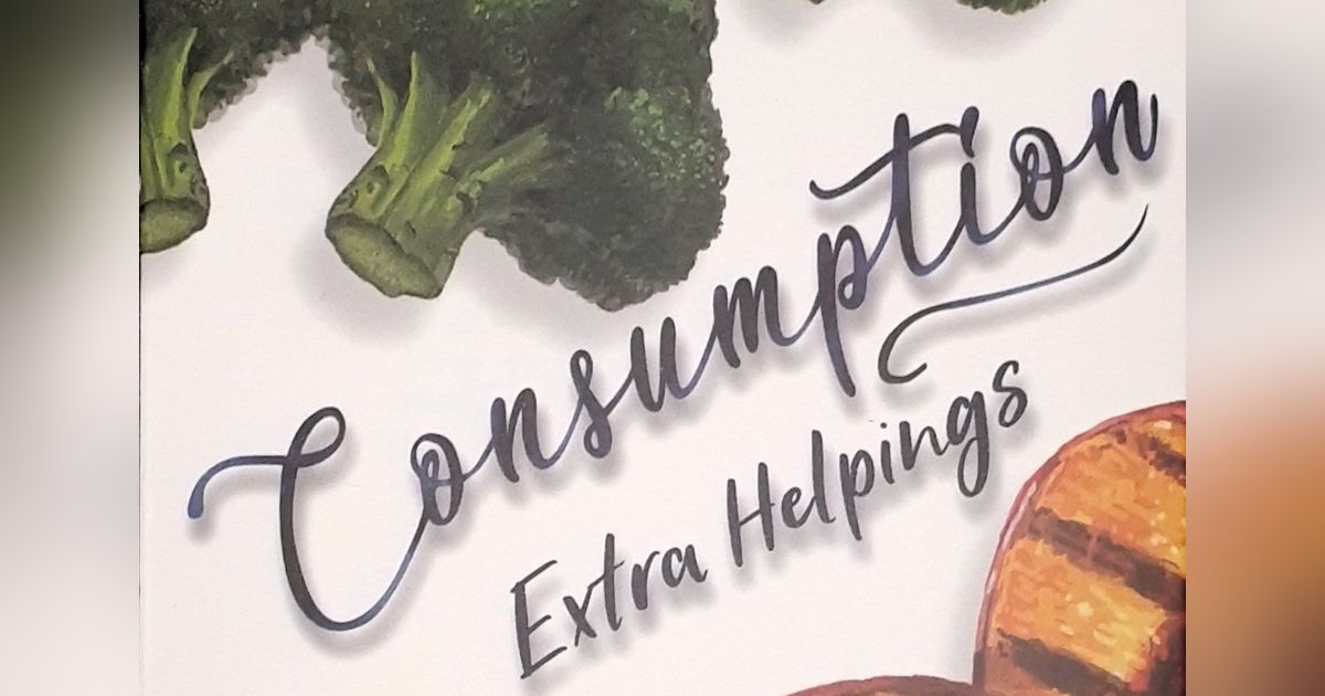 Consumption: Extra Helpings | Board Game | BoardGameGeek
