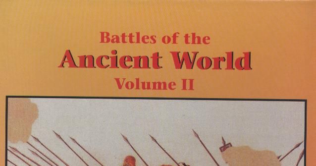 Battles of the Ancient World Volume II | Board Game | BoardGameGeek