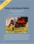 RPG Item: LG1: Terror in the Forest of Gizzick