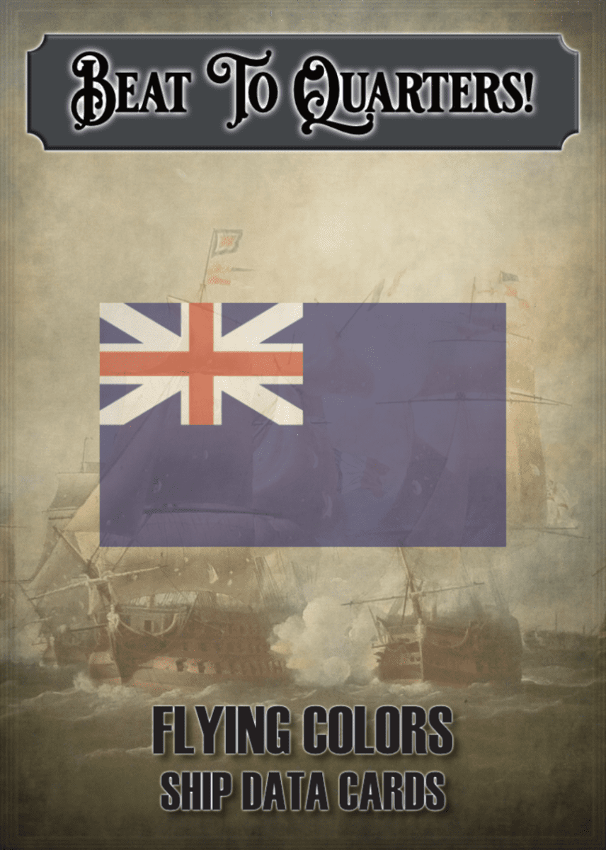 Flying Colors: Beat to Quarters!