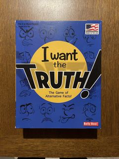 I Want the Truth!