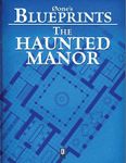 RPG Item: 0one's Blueprints: The Haunted Manor