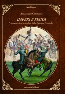 Imperi e Feudi: Prima espansione geografica – Italia, Spagna e Portogallo