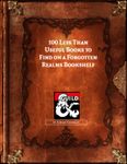 RPG Item: 100 Less Than Useful Books to Find on a Forgotten Realms Bookshelf