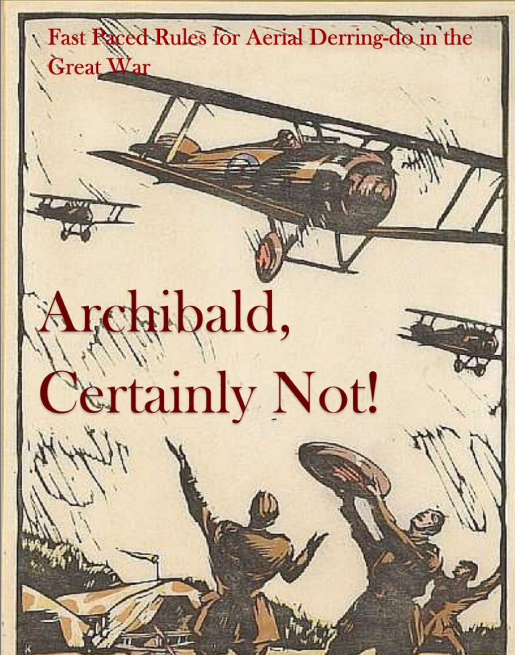 Archibald, Certainly Not!