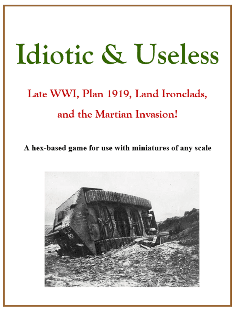 Cover art for Idiotic & Useless: Late WWI, Plan 1919, Land Ironclads, and the Martian Invasion!