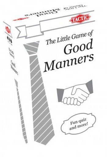 The Little Game of Good Manners