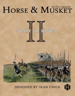 Horse & Musket II: Sport of Kings