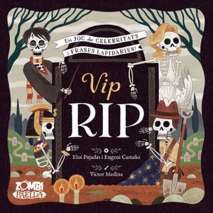 VIP RIP