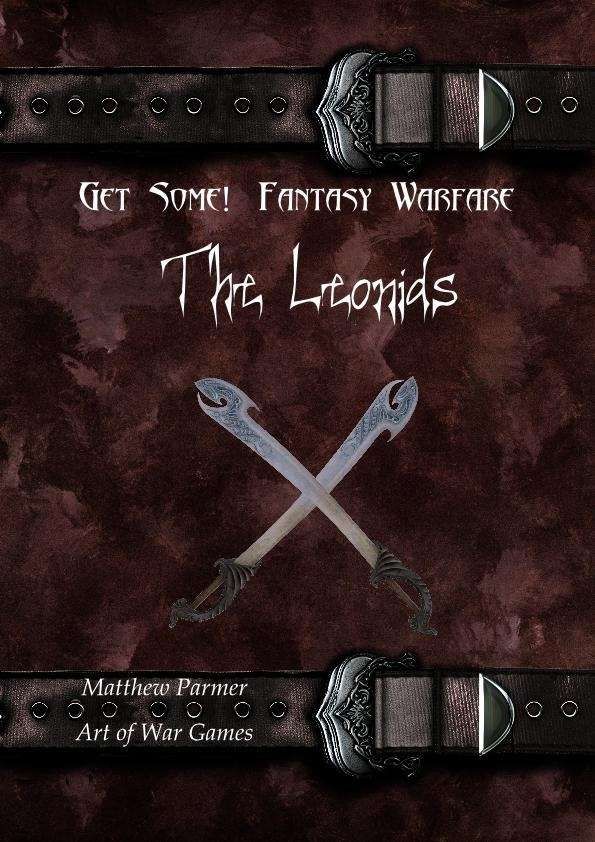 Get Some!: Fantasy Warfare – The Leonids