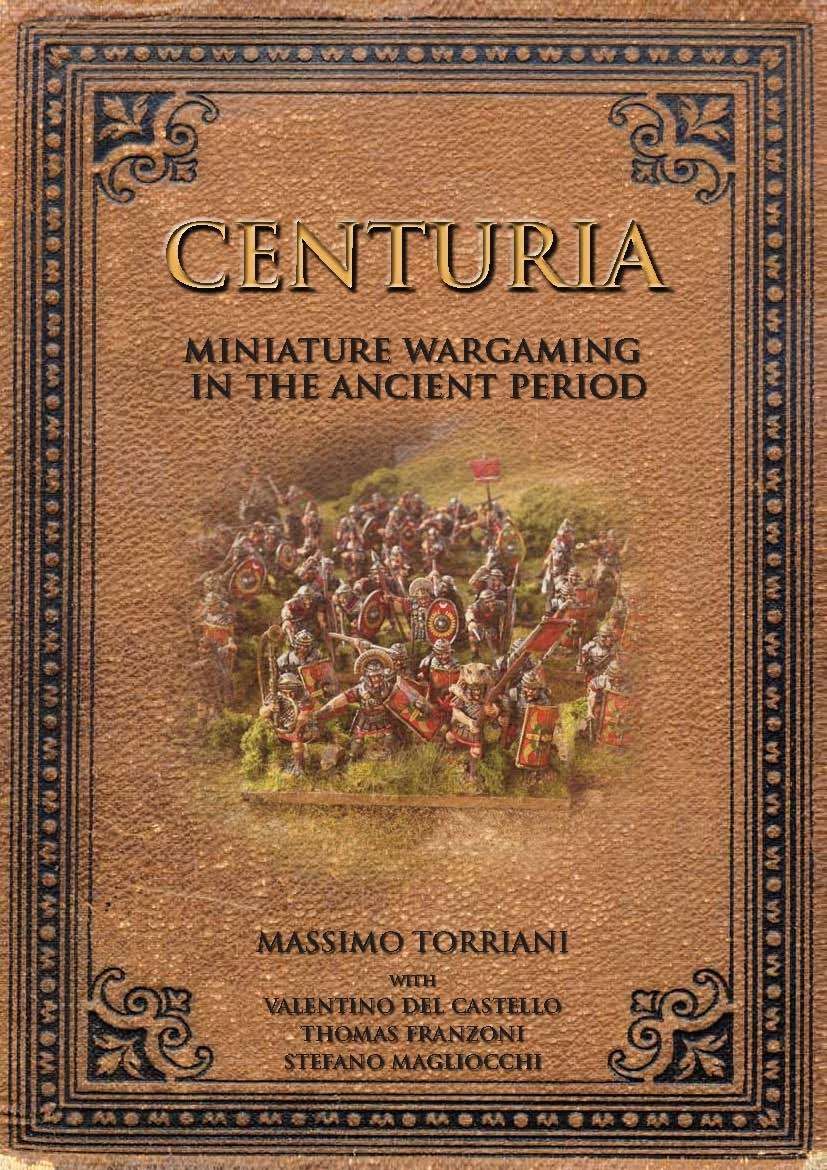 Centuria: Miniature Wargaming in the Ancient Period box art