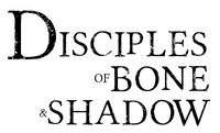 RPG: Disciples of Bone & Shadow