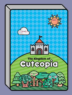 The Kingdom of Cuteopia