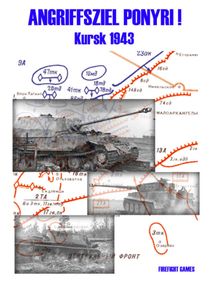 Angriffsziel Ponyri ! Kursk 1943