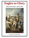 Eagles to Glory: Eagles on the Danube – April 20, 1809