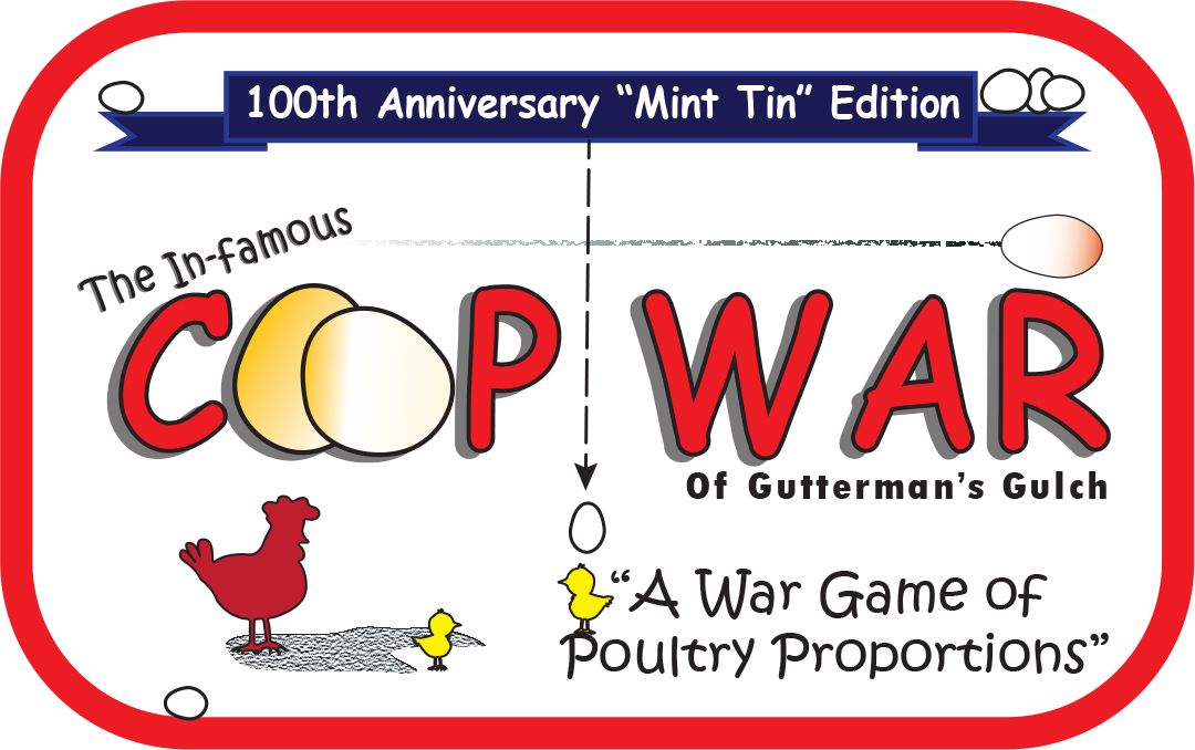 The In-famous Coop War of Gutterman's Gulch