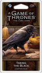 A Game of Thrones: The Card Game (Second Edition) – Taking the Black