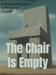 The Chair Is Empty