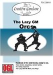 RPG Item: The Lazy GM: Orcs