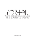 RPG Item: PORTAL: Player Oriented Roleplaying- Timing, Action & Lucidity