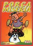 Porca Miseria